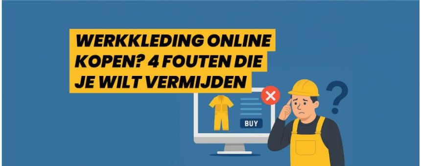 2025-Herock-71workx-Blog-Werkkleding-online-kopen-4-fouten-die-je-wilt-vermijden-post