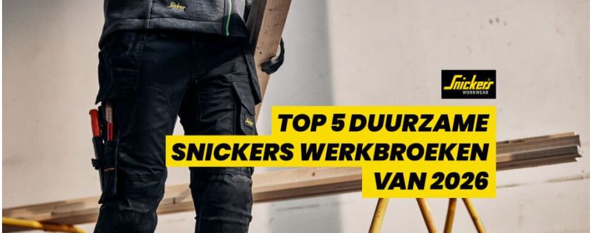 2026 71workx Snickers Blog Top 5 werkbroeken snickers in 2026 list